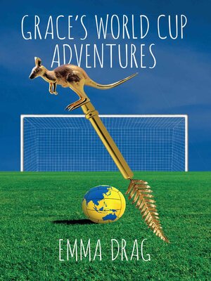cover image of Grace's World Cup Adventures